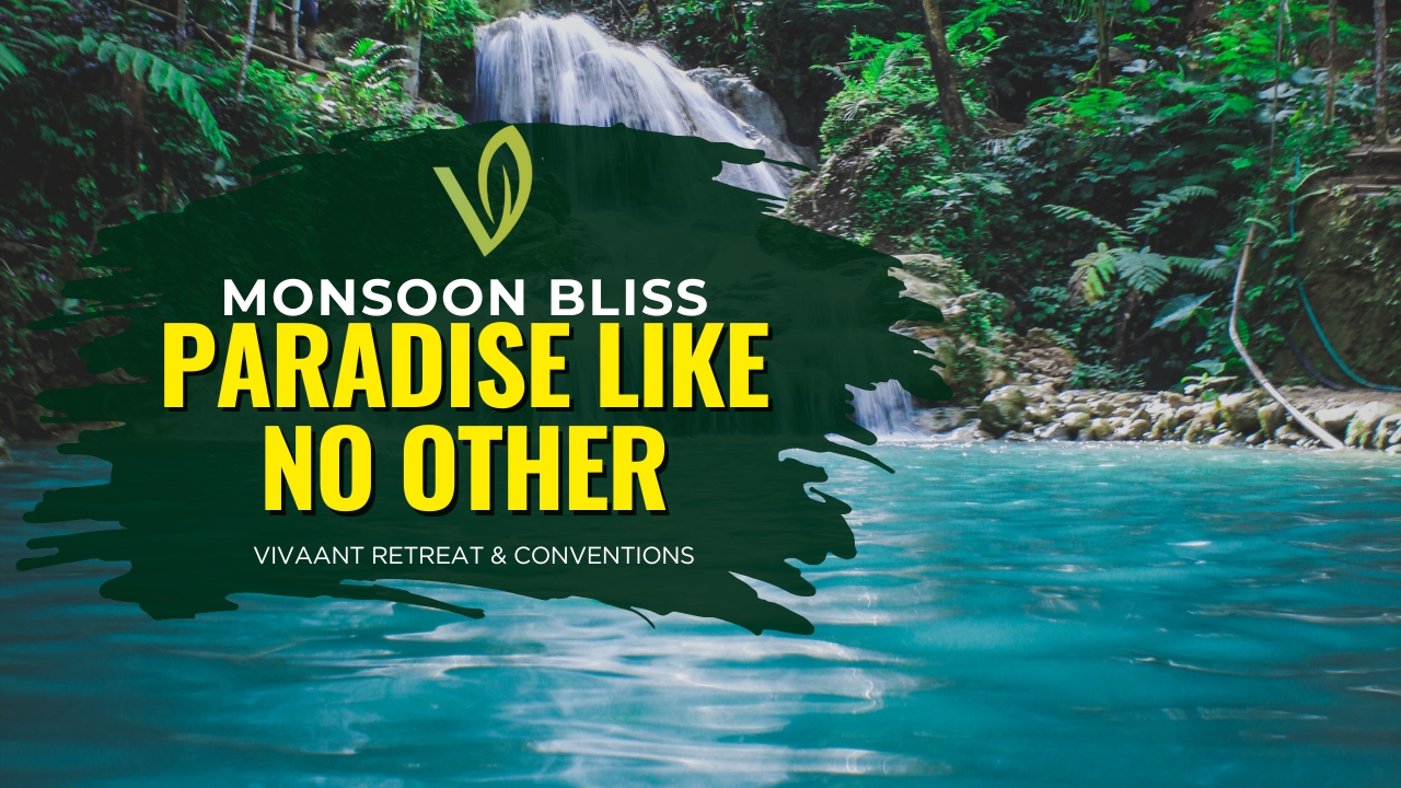Vivant Retreat Monsson Bliss